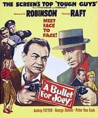 A BULLET FOR JOEY (1955)