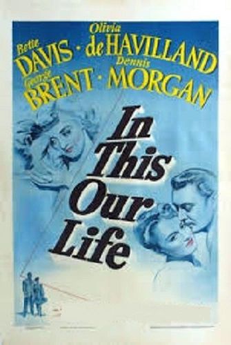 IN THIS OUR LIFE (1942)