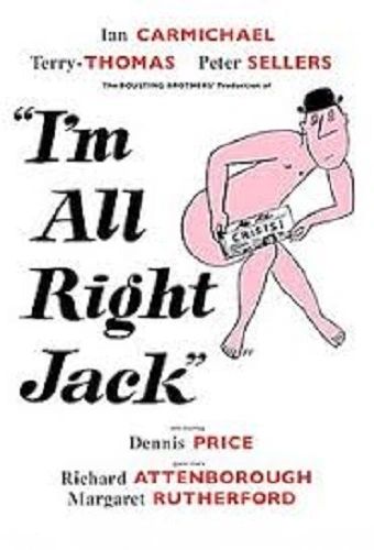 I'M ALL RIGHT JACK (1959)