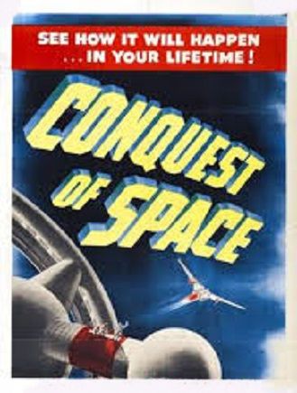 CONQUEST OF SPACE (1955)