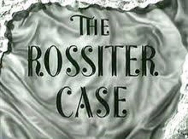 ROSSITER CASE (1951)