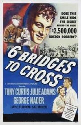 6 BRIDGES TO CROSS (1955)