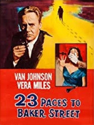 23 PACES TO BAKER STREET (1956)