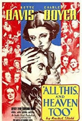 ALL THIS AND HEAVEN TOO (1940)