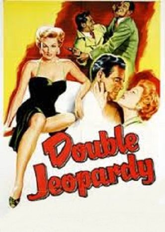 DOUBLE JEOPARDY (1955)