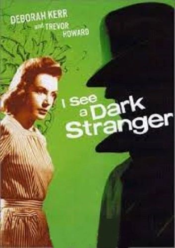 I SEE A DARK STRANGER (1946)