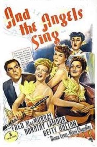 AND THE ANGELS SING (1944)