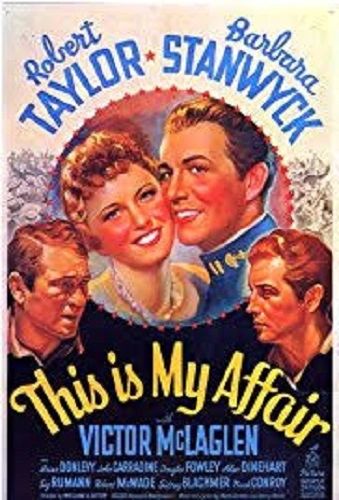 THIS IS MY AFFAIR (1937)