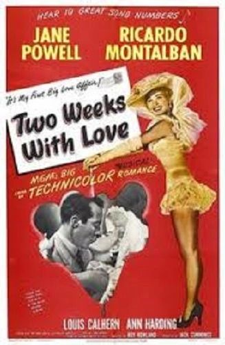 TWO WEEKS WITH LOVE (1950)