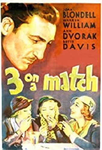 3 ON A MATCH (1932)