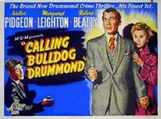 CALLING BULLDOG DRUMMOND (1951)