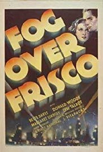 FOG OVER FRISCO (1934)