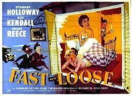 FAST AND LOOSE (1954)