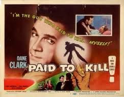 FIVE DAYS / PAID TO KILL (1954)