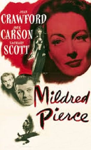 MILDRED PIERCE (1945)