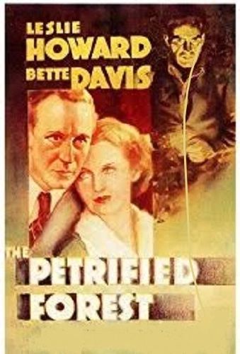 PETRIFIED FOREST (1936)