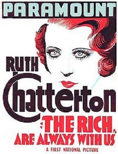 RICH ARE ALWAYS WITH US (1932)