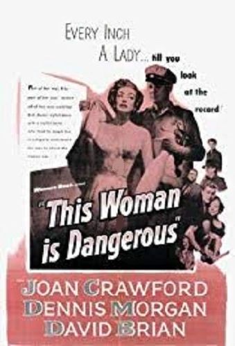 THIS WOMAN IS DANGEROUS (1952)