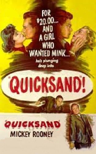 QUICKSAND (1950)