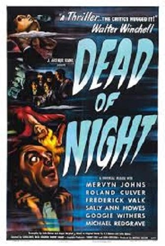 DEAD OF NIGHT (1945)