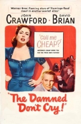 DAMNED DONT CRY (1950)