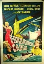 FORBIDDEN CARGO (1954)