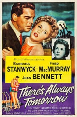 THERES ALWAYS TOMORROW (1956)