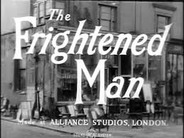 FRIGHTENED MAN (1952)