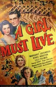 GIRL MUST LIVE (1939)