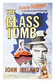 GLASS CAGE / THE GLASS TOMB (1955)