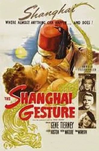 SHANGHAI GESTURE (1941)