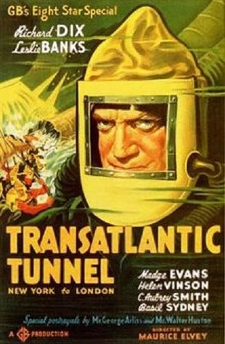 TUNNEL / THE TRANSATLANTIC TUNNEL (1935)