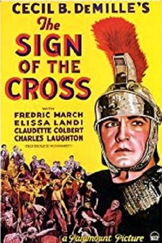 SIGN OF THE CROSS (1932)