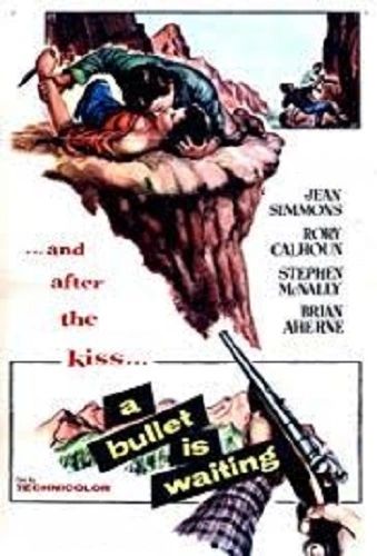 A BULLET IS WAITING (1954)