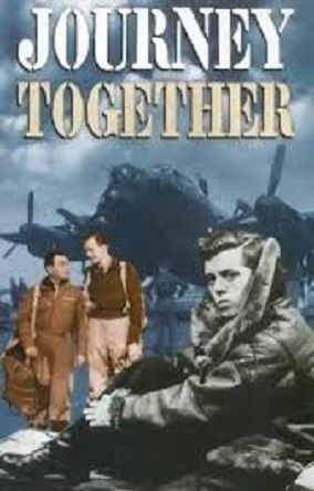 JOURNEY TOGETHER (1945)