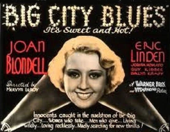 BIG CITY BLUES (1932)