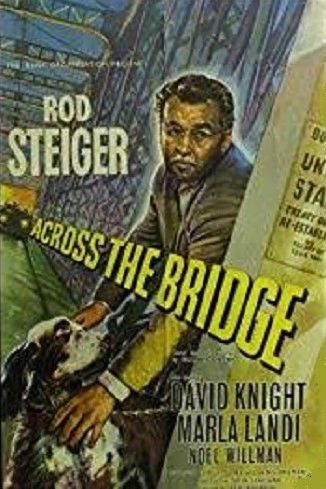 ACROSS THE BRIDGE (1957)