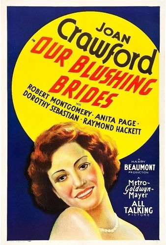 OUR BLUSHING BRIDES (1930)