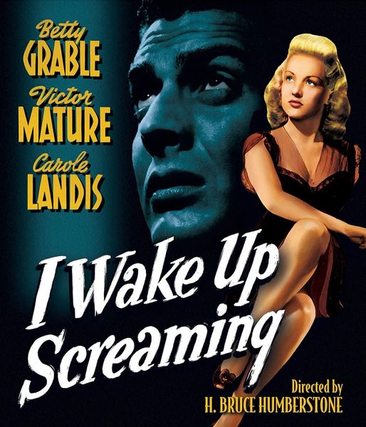 I WAKE UP SCREAMING (1941)