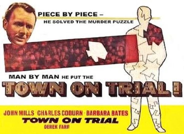 TOWN ON TRIAL (1957)