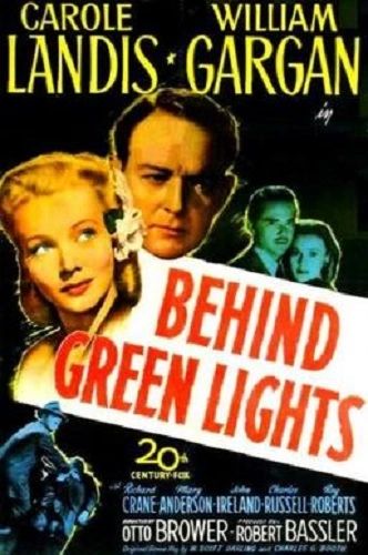 BEHIND GREEN LIGHTS (1946)