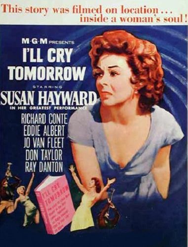 I'LL CRY TOMORROW (1955)