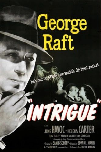 INTRIGUE (1947)