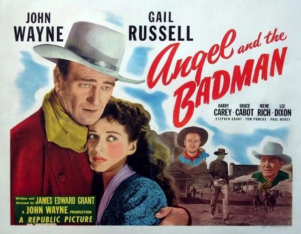 ANGEL & THE BADMAN (1947)