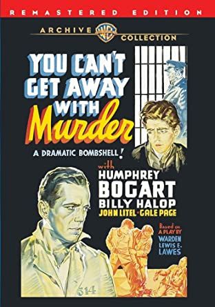 YOU CANT GET AWAY WITH MURDER (1939)