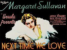 NEXT TIME WE LOVE (1936)