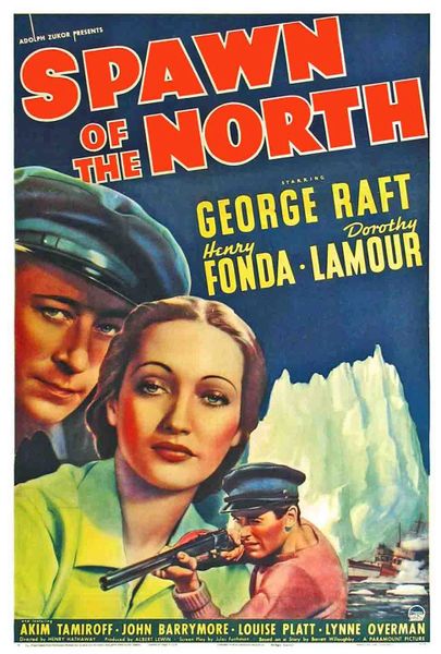 SPAWN OF THE NORTH (1938)