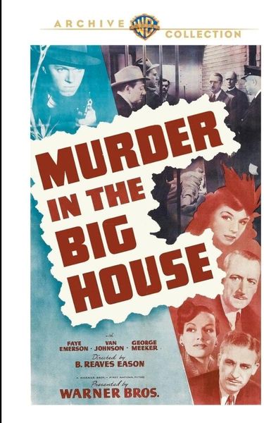 MURDER IN THE BIG HOUSE / BORN FOR TROUBLE (1942)