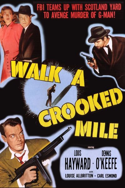 WALK A CROOKED MILE (1948)