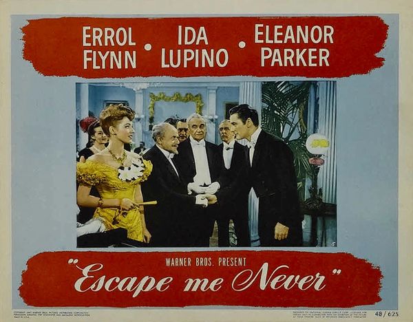ESCAPE ME NEVER (1947)